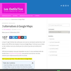 3 alternatives à Google Maps