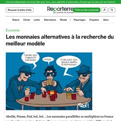 Les monnaies alternatives à la recherche du meilleur modèle