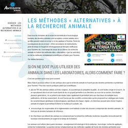 Les méthodes alternatives à la recherche animale - Antidote Europe