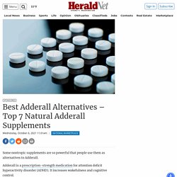Best Adderall Alternatives - Top 7 Natural Adderall Supplements