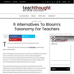 6 Alternatives To Bloom's Taxonomy For Teachers -