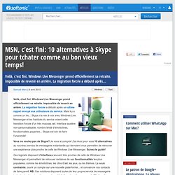 MSN, c’est fini: 10 alternatives à Skype pour tchater comme au bon vieux temps!