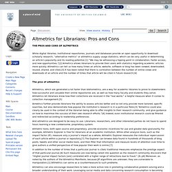 Altmetrics for Librarians: Pros and Cons