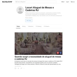 Locart Aluguel de Mesas e Cadeiras RJ (locartalugueldemesasecadeirasrj) on Bloglovin’