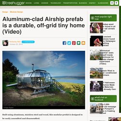 Aluminum-clad Airship prefab is a durable, off-grid tiny home (Video)