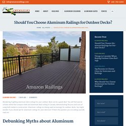 Should You Choose Aluminum Railings for Outdoor Decks?