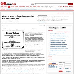 Alumna sues college because she hasn't found a job