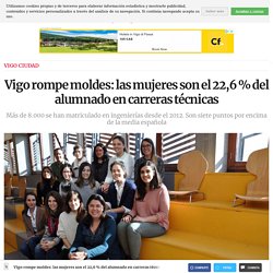 Vigo rompe moldes: las mujeres son el 22,6 % del alumnado en carreras técnicas