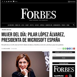Mujer del día: Pilar López Álvarez, presidenta de Microsoft España