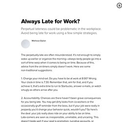 Always Late for Work?: Tips on Getting to Work On Time
