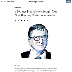 Bill Gates Has Always Sought Out New Reading Recommendations