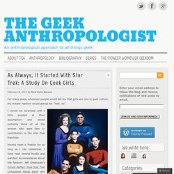 As Always, it Started With Star Trek: A Study On Geek Girls