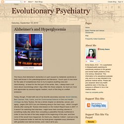 Evolutionary Psychiatry: Alzheimer's and Hyperglycemia