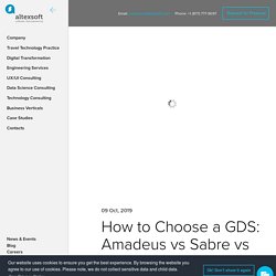 GDSs: Amadeus vs Sabre vs Travelport