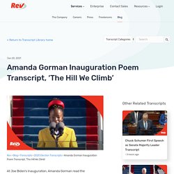Amanda Gorman Inauguration Poem Transcript, 'The Hill We Climb' - Rev