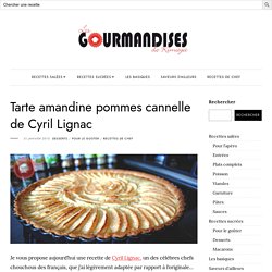 Tarte amandine pommes cannelle de Cyril Lignac