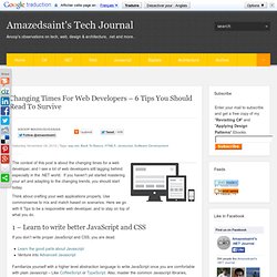 Changing times for web developers – 6 Tips You Should Read to survive