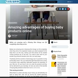 Amazing advantages of buying baby products online