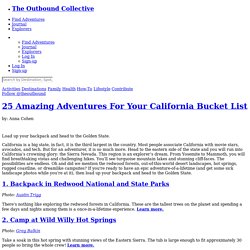 25 Amazing Adventures For Your California Bucket List