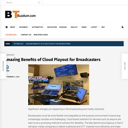 Amazing Benefits of Cloud Playout for Broadcasters