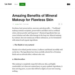 Amazing Benefits of Mineral Makeup for Flawless Skin