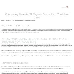 Top 10 Amazing Benefits of Organic Soaps - CureHut