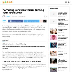 7 Amazing Benefits of Indoor Tanning You Should Know