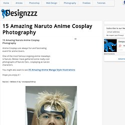 15 Amazing Naruto Anime Cosplay Photography
