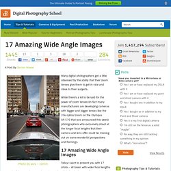 17 Amazing Wide Angle Images
