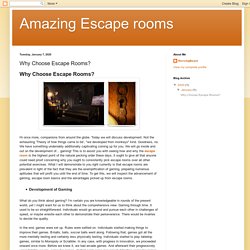 Amazing Escape rooms: Why Choose Escape Rooms?