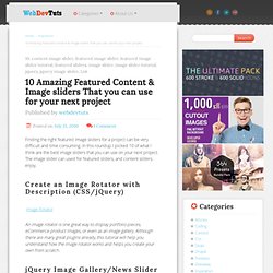 10 Amazing Featured Content & Image sliders That you can use for your next project
