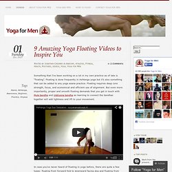 9 Amazing Yoga Floating Videos to Inspire You - Yoga for Men