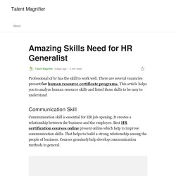 Amazing Skills Need for HR Generalist