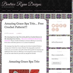 Amazing Grace Spa Trio… Free Crochet Pattern!!!