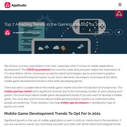 Top 7 Amazing Trends in the Gaming Industry for 2021