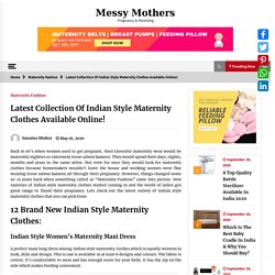 12 Amazing Indian Style Maternity Clothes - Messy Mothers