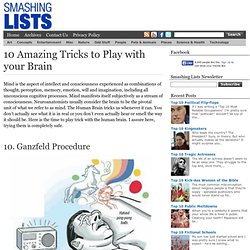 10-amazing-tricks-to-play-with-your-brain from smashinglists.com