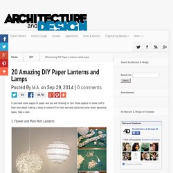 20 Amazing DIY Paper Lanterns and Lamps