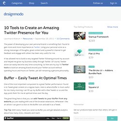10 Tools to Create an Amazing Twitter Presence for You