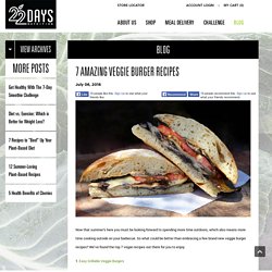7 Amazing Veggie Burger Recipes
