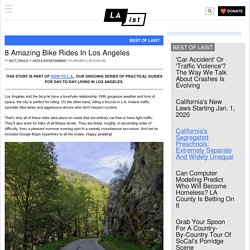 8 Amazing Bike Rides In Los Angeles: LAist