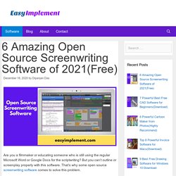 6 Amazing Open Source Screenwriting Software Of 2021(Free)