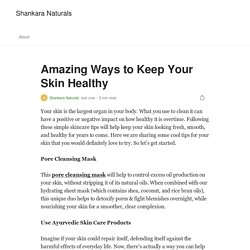 Amazing Ways to Keep Your Skin Healthy