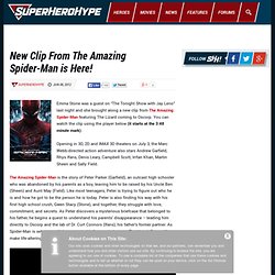 New Clip From The Amazing Spider-Man is Here