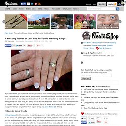 7 Amazing Stories of Lost and Re-Found Wedding Rings