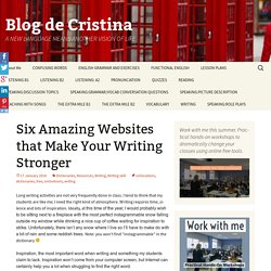 Six Amazing Websites that Make Your Writing Stronger