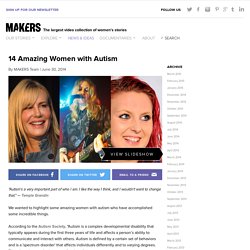 14 Amazing Women with Autism
