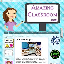 The AmazingClassroom.com Blog: Inference Bags!