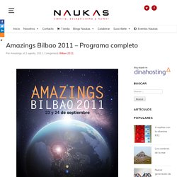 Amazings Bilbao 2011 - Programa completo