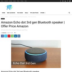 Amazon Echo dot 3rd gen Bluetooth speaker